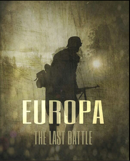 Europa: The Last Battle. Η ΑΛΗΘΙΝΗ ΙΣΤΟΡΙΑ του Κόσμου.