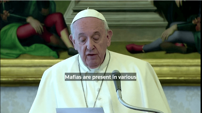 Ο Πάπας Προτρέπει για Πάταξη του Οργανωμένου Εγκλήματος καθώς η Μαφία πλουτίζει μέσω της Πανδημίας (βίντεο)